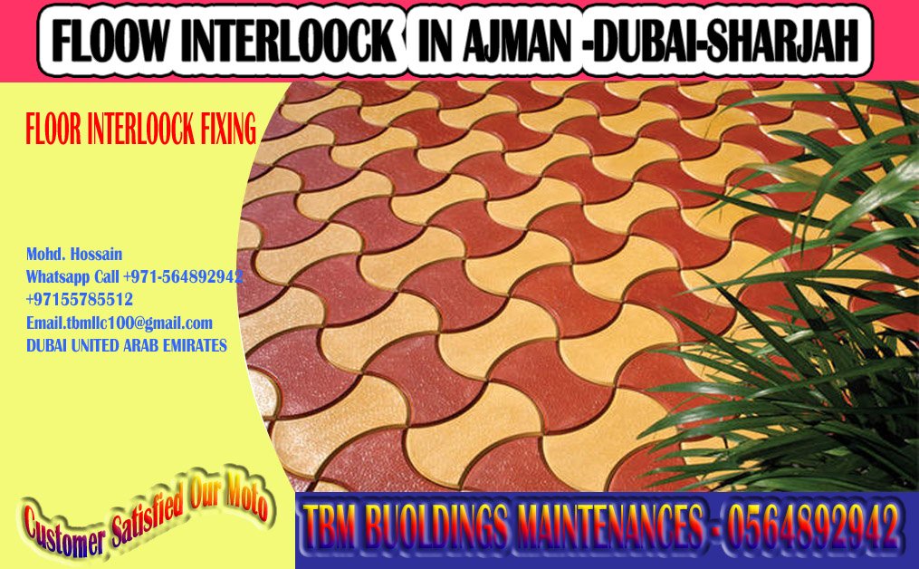 Interlock Fixing work Contractor in Dubai Sharjah Ajman in