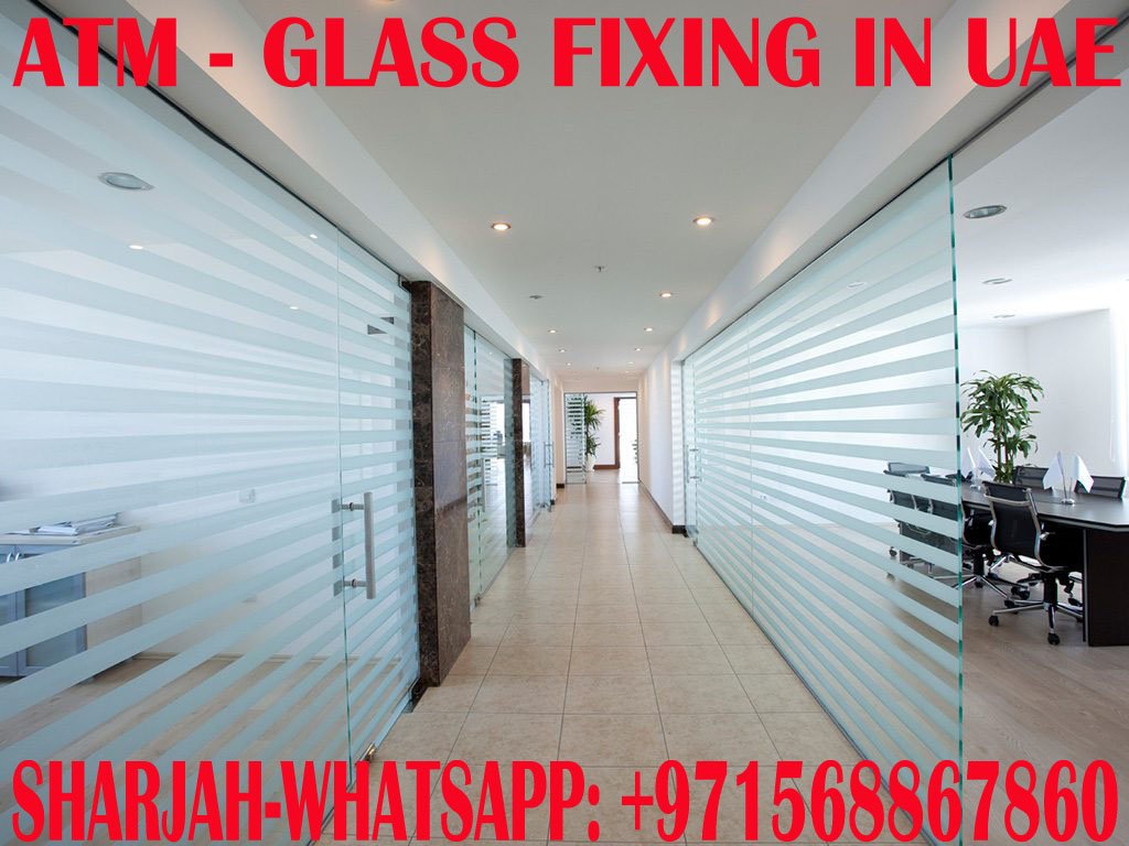 Glass Partition Contractor in Umm Al Quwain, Dubai,  Sharjah UAE