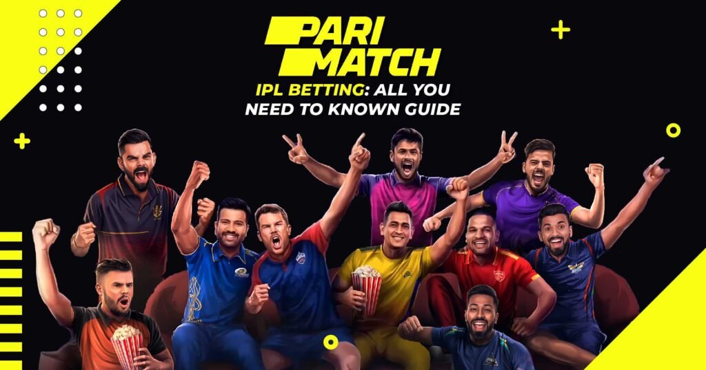 IPL Betting Types Available at Parimatch