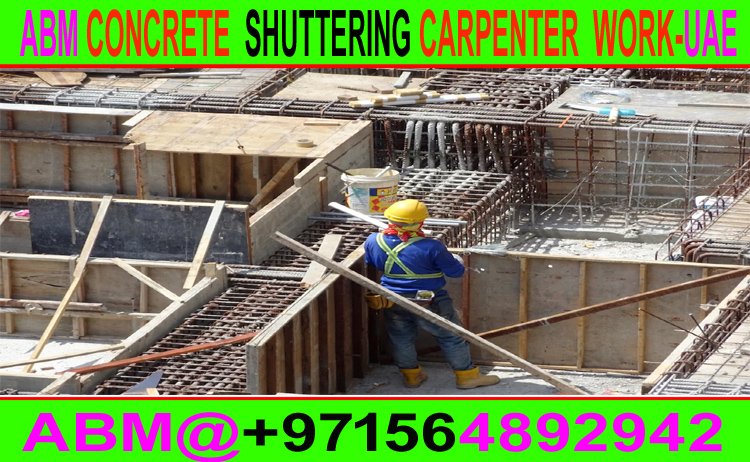 Shuttering and Formwork Contractors In Dubai Ajman Sharjah