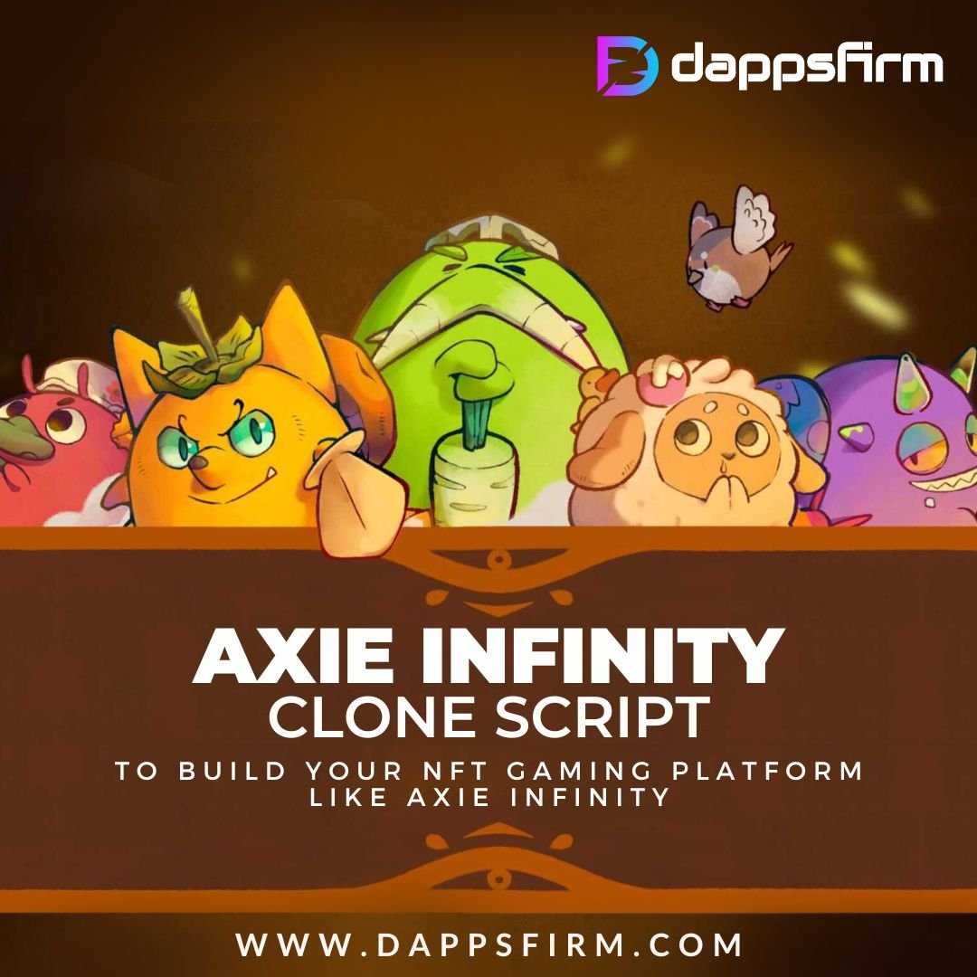 Build a Customizable NFT Gaming Platform with Axie Infinity Clone Script